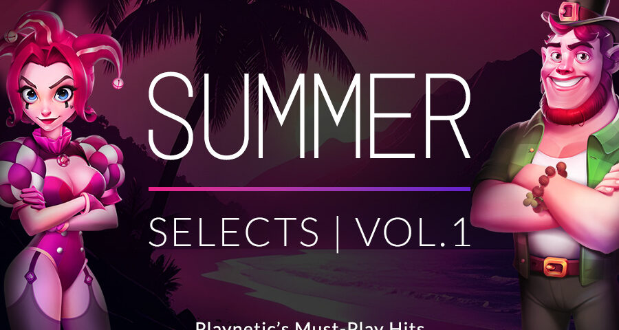 Summer Selects-Playnetic's-Must-Play-Hits