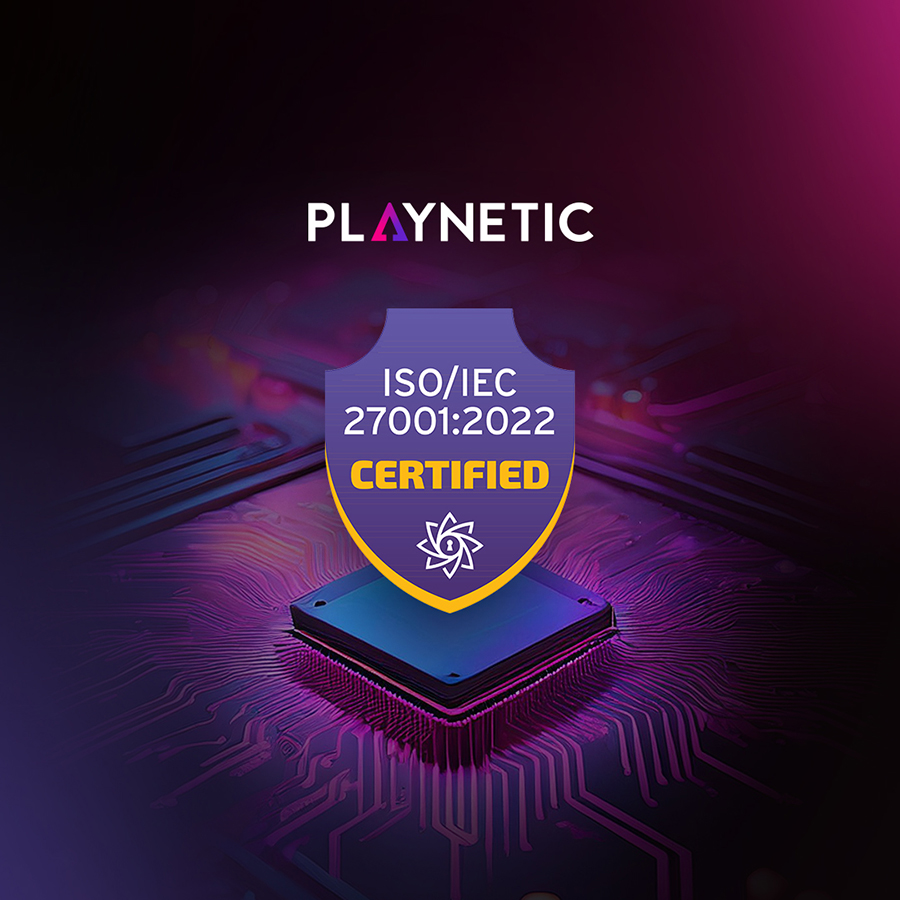 Playnetic has achieved ISO/IEC 27001:2022 certification